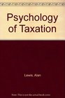 Psychology of Taxation