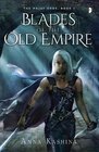 Blades of the Old Empire (Majat Code, Bk 1)
