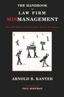 The Handbook of Law Firm Mismanagement From the Offices of Fairweather Winters  Sommers