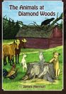 The Animals at Diamond Woods (Volume 0)
