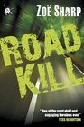 Road Kill: Charlie Fox Book Five (Charlie Fox Crime Thrillers)