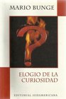 Elogio De La Curiosidad / Praise of Curiosity