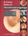 Color Atlas of Otorhinolaryngology