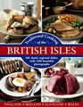Traditional Cooking of the British Isles England Ireland Scotland and Wales 360 Classic Regional Dishes With 1500 Beautiful Photographs