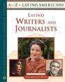 Latino Writers And Journalists