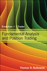 Fundamental Analysis and Position Trading Evolution of a Trader