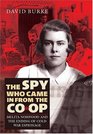 The Spy Who Came In From the Coop Melita Norwood and the Ending of Cold War Espionage