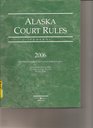 Alaska Court Rules Federal 2006