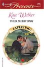 Their Secret Baby (Expecting!) (Harlequin Presents, No 2432)
