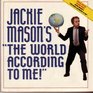 Jackie Masons World According to M