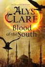 Blood of the South A medieval mystical mystery