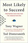 Most Likely to Succeed: Preparing Our Kids for the Innovation Era