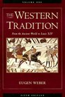 The Western Tradition From the Ancient World to Louis XIV