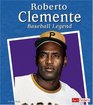 Roberto Clemente Baseball Legend