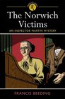 The Norwich Victims An Inspector Martin Mystery