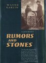 Rumors and Stones A Journey