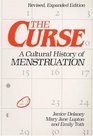 The Curse  A Cultural History of Menstruation