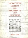 Production Systems for Architects and Designers