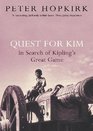 Quest for Kim: In Search of Kipling's Great Game