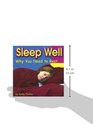 Sleep Well Why You Need to Rest