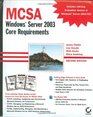 MCSA Windows Server 2003 Core Requirements