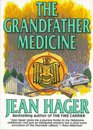 The Grandfather Medicine