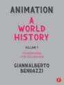 Animation A World History Volume I Foundations  The Golden Age