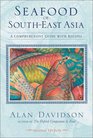 Seafood of SouthEast Asia A Comprehensive Guide With Recipes