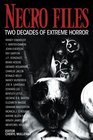 Necro Files Two Decades of Extreme Horror