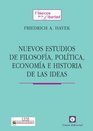 Nuevos Estudios de Filosofia Politica Economia e Historia de las Ideas