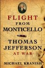 Flight from Monticello Thomas Jefferson at War