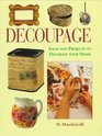 Decoupage Ideas and Projects to Decorate Your Home