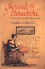 Beyond the Household: Women's Place in the Early South, 1700-1835