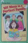 101 Ways to a Perfect Family