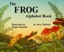 The Frog Alphabet Book (Jerry Pallotta's Alphabet Books)
