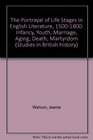 The Portrayal of Life Stages in English Literature 15001800
