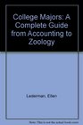 College Majors A Complete Guide from Accounting to Zoology