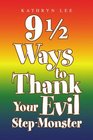 9   Ways to Thank Your Evil StepMonster