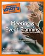 The Complete Idiot's Guide to Meeting    Event Planning 2nd Edition