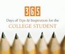 365 Days Of Tips  Inspiration for the College Student