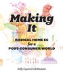 Making It Radical Home Ec for a PostConsumer World