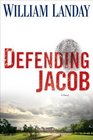 Defending Jacob (Large Print)