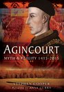 Agincourt Myth and Reality 14152015