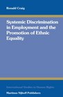 Systemic Discrimination in Employment and the Promotion of Ethnic Equality