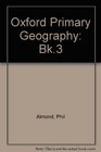 Oxford Primary Geography Bk3
