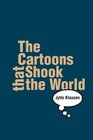 The Cartoons That Shook the World