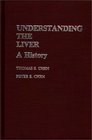 Understanding the Liver A History