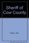 Sheriff of Cow County