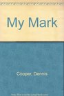 My Mark