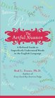 The Artful Nuance A Refined Guide to Imperfectly Understood Words in the English Language